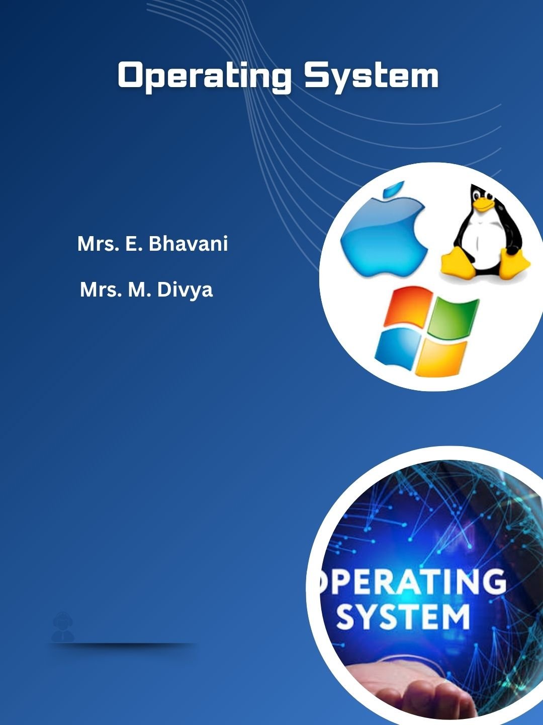 Operating System